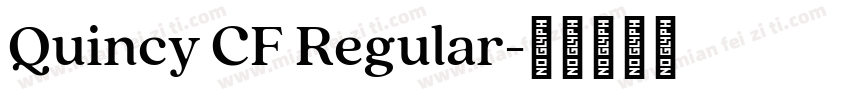 Quincy CF Regular字体转换